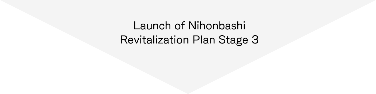 Launch of Nihonbashi Revitalization Plan Stage 3