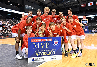 三井不動産カップ2022（宮城大会）バスケットボール女子日本代表国際強化試合開催（2022/08/11・08/12 ゼビオアリーナ仙台）